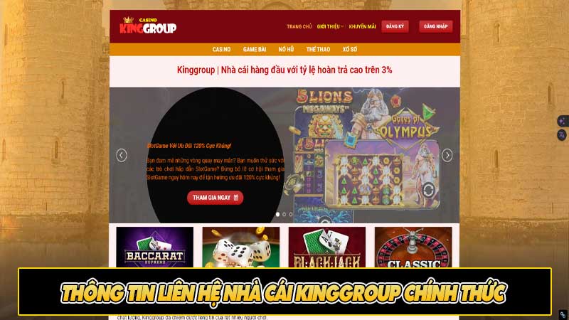 Thông tin liên hệ nhà cái KingGroup chính thức