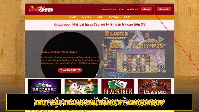 Truy cập trang chủ đăng ký Kinggroup